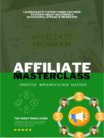 Affiliate Masterclass (+Video Course)