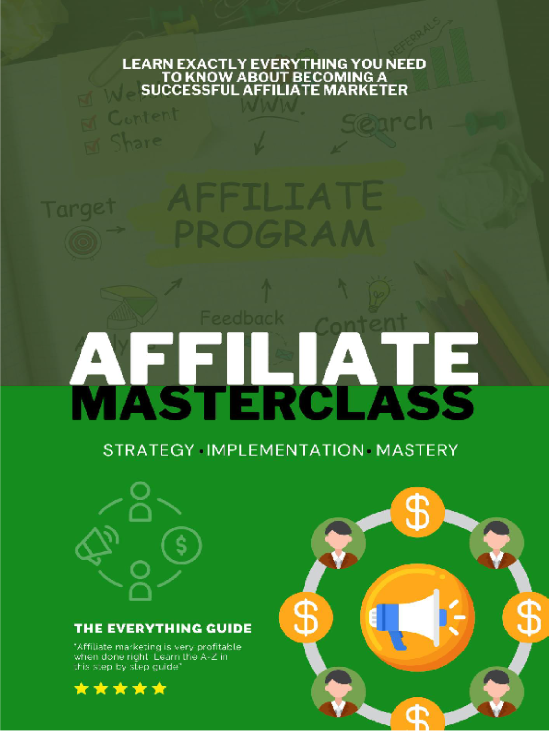 Affiliate Masterclass (+Video Course)