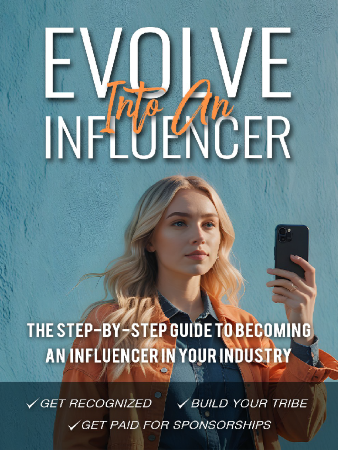 Evolve Into An Influencer