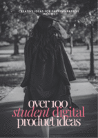 Over 100 Student Digital Product Ideas