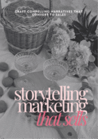 Storytelling Marketing That Sells