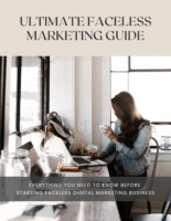 Ultimate Faceless Marketing Guide