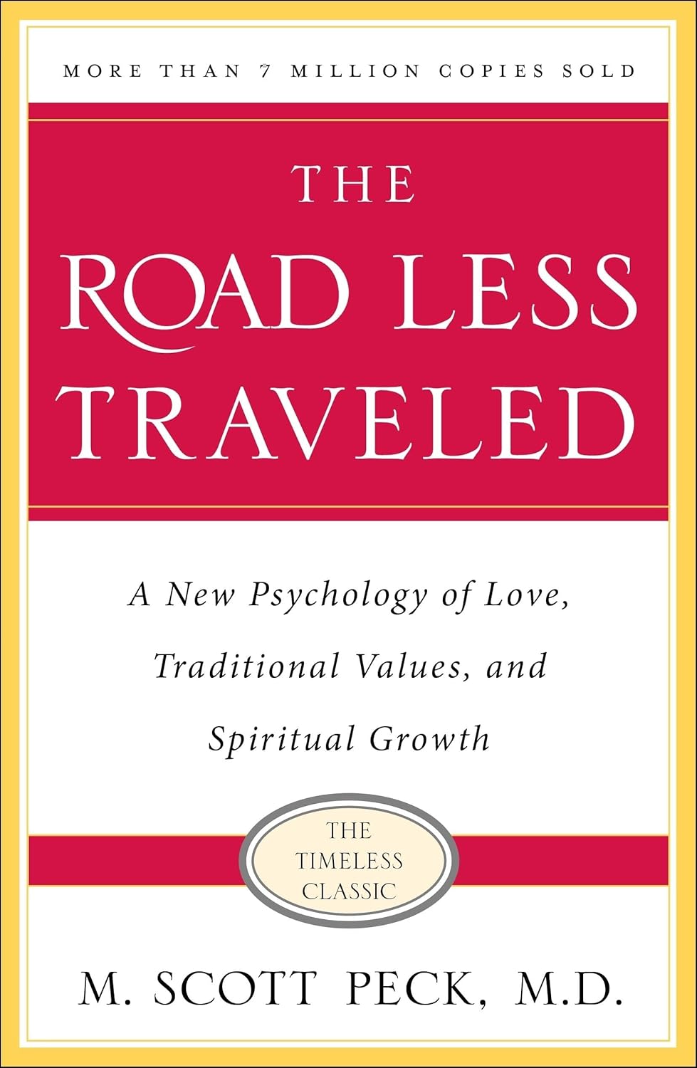 The Road Less Traveled by M Scott Peck