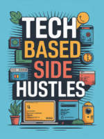 TECH BASED SIDE HUSTLES